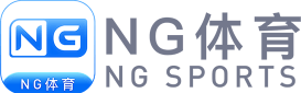 NG体育 - NG体育中文官网 - 全面体育娱乐平台 | NG Sports